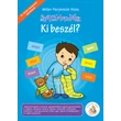 SzóKiMondóka Ki beszél? - Szókártyás mesefüzet