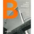 Bán Ferenc építészete / The Architecture of Ferenc Bán
