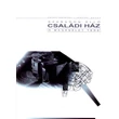 Szabadon álló családi ház - A magánélet tere 