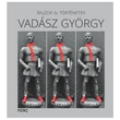 Rajzok és történetek - Vadász György