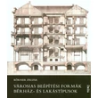 Városias beépítési formák, bérház- és lakástípusok