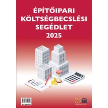 Építőipari költségbecslési segédlet 2025 