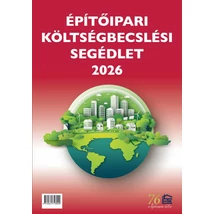 Építőipari költségbecslési segédlet 2026 