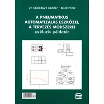 A pneumatikus automatizálás eszközei, a tervezés módszerei 
