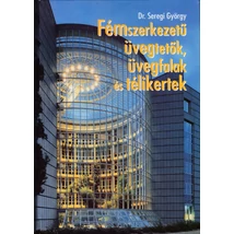 Fémszerkezetű üvegtetők, üvegfalak és télikertek