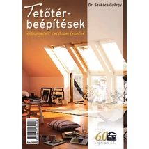 Tetőtér-beépítések - Hőszigetelt tetőszerkezetek