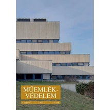 Műemlékvédelem 2022/2-3. Műemlékvédelem 2022/2-3.