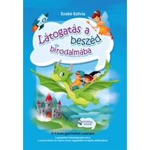 Látogatás a beszéd birodalmába (új kiadás) - Anyanyelvi és részképesség fejlesztő feladatgyűjtemény a nyelvi késés és a nyelvi zavar logopédiai terápiás ellátásához Látogatás a beszéd birodalmába (új kiadás) - Anyanyelvi és részképesség fejlesztő feladatgyűjtemény a nyelvi késés és a nyelvi zavar logopédiai terápiás ellátásához