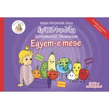 SzóKiMondóka Ökomesék: 3. Egyem-e mese