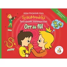 SzóKiMondóka Testrészek mesesorozat - Orr és fül SzóKiMondóka Testrészek mesesorozat - Orr és fül