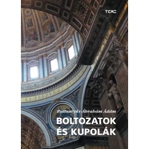 Boltozatok és kupolák