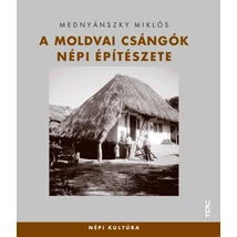 A moldvai csángók népi építészete