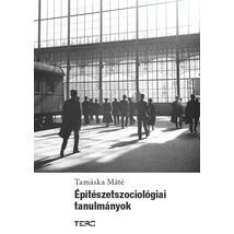 Építészetszociológiai tanulmányok