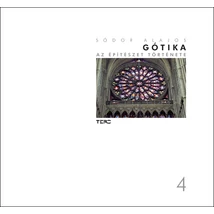Gótika - Az építészet története 4.