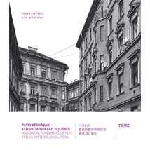 Pesti bérházak - Historical Tenements of Pest