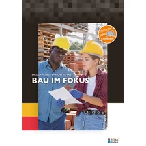 Bau im Fokus