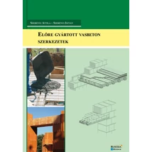 Előre gyártott vasbeton szerkezetek