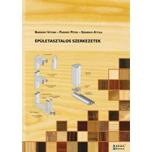 Épületasztalos szerkezetek Épületasztalos szerkezetek