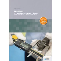 Fémipari alapmegmunkálások