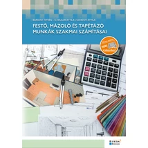 Festő, mázoló és tapétázó munkák szakmai számításai