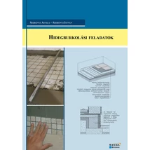 Hidegburkolási feladatok Hidegburkolási feladatok