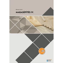 Magasépítés IV.