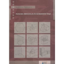 Műszaki ábrázolás és szabadkézi rajz