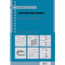 Műszaki mechanika Műszaki mechanika