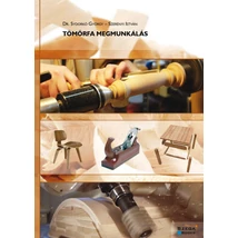 Tömörfa megmunkálás  Tömörfa megmunkálás