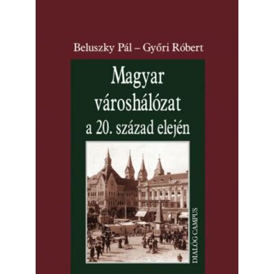 Magyar városhálózat a 20. század elején