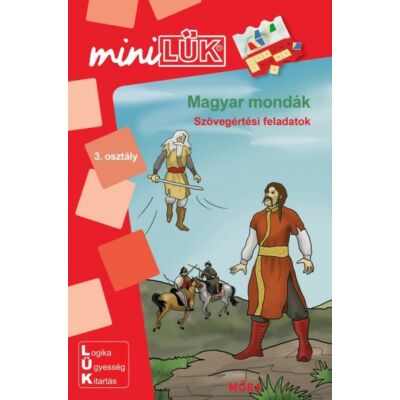 Magyar mondák - szövegértési feladatok / Minilük