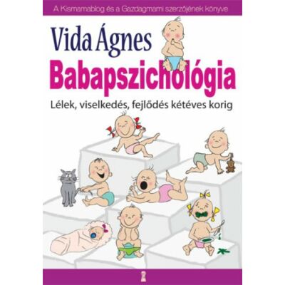 Babapszichológia - Lélek, viselkedés, fejlődés két éves korig