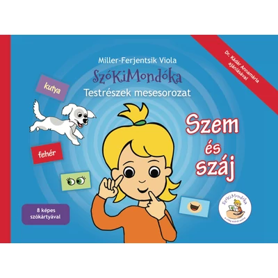 SzóKiMondóka Testrészek 2. - Szem és száj szókártyás kiadás