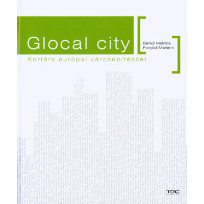 Glocal City - Kortárs európai városépítészet 