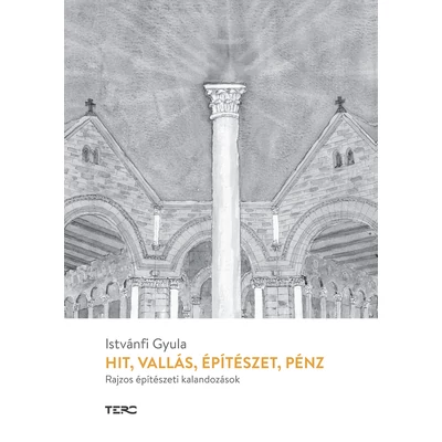 Hit, vallás, építészet, pénz