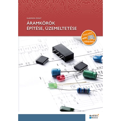 Áramkörök építése, üzemeltetése