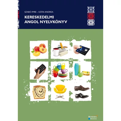 Kereskedelmi angol nyelvkönyv 